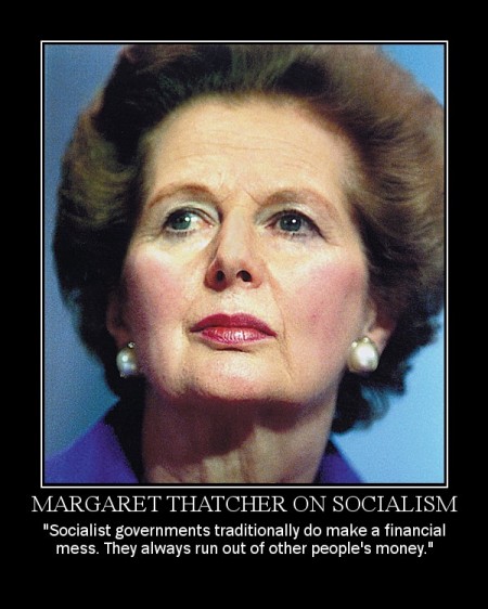 The Iron Lady on socialism.